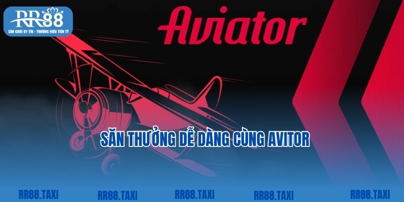 Trải nghiệm săn thưởng cực đã cùng Phi công thuộc top game RR88