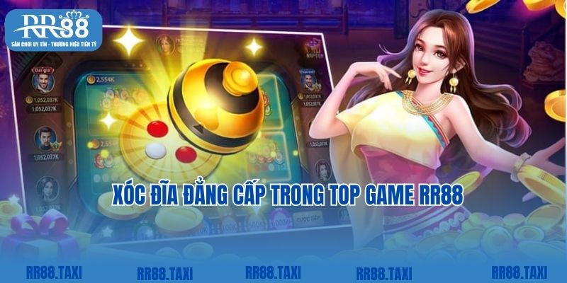 Xóc đĩa nổi trội trong top game RR88 thu hút hàng đầu